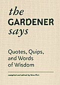 The Gardener Says