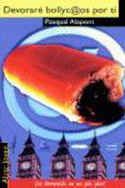 Devoraré bollycaos por tí