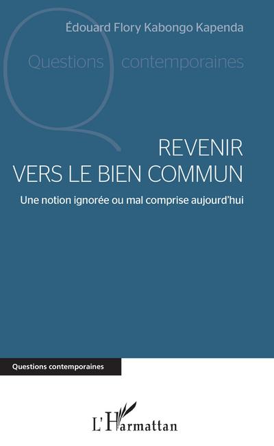 Revenir vers le bien commun
