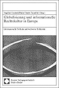 Globalisierung und informationelle Rechtskultur in