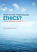 What is this thing called Ethics?