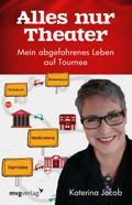 Alles nur Theater