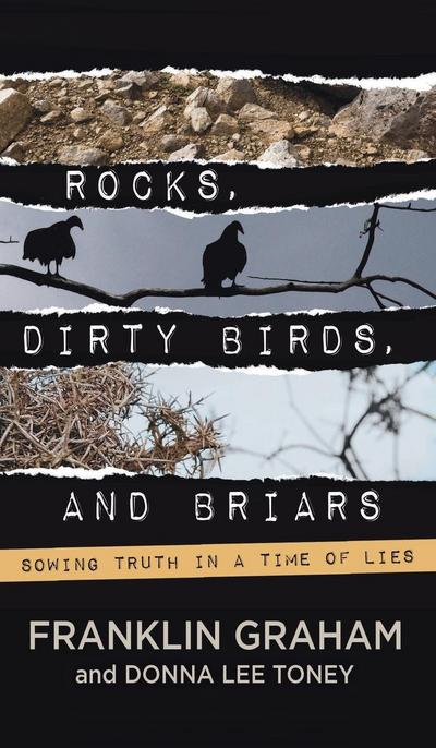 Rocks, Dirty Birds, and Briars