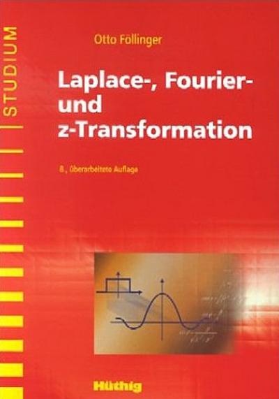 Laplace-, Fourier- und z-Transformation
