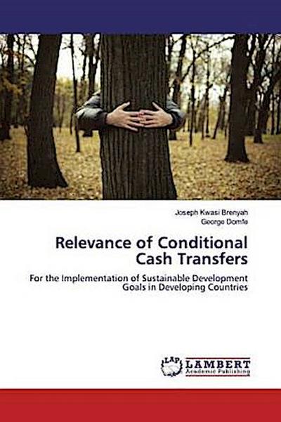 Relevance of Conditional Cash Transfers