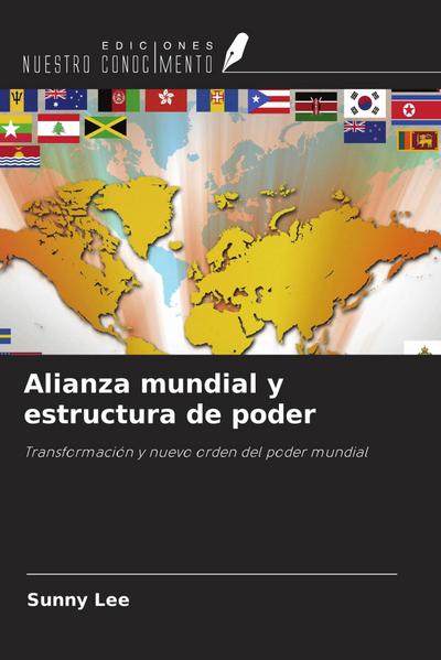 Alianza mundial y estructura de poder