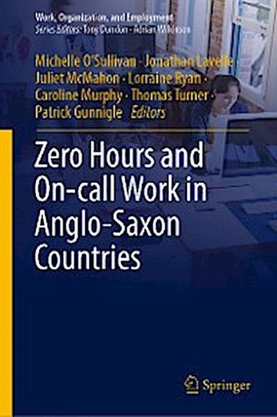 Zero Hours and On-call Work in Anglo-Saxon Countries