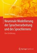 Neuronale Modellierung der Sprachverarbeitung und 