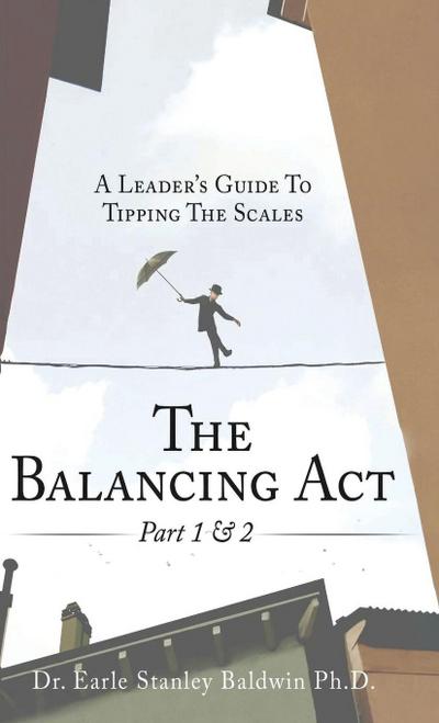 The Balancing Act Part 1 & 2