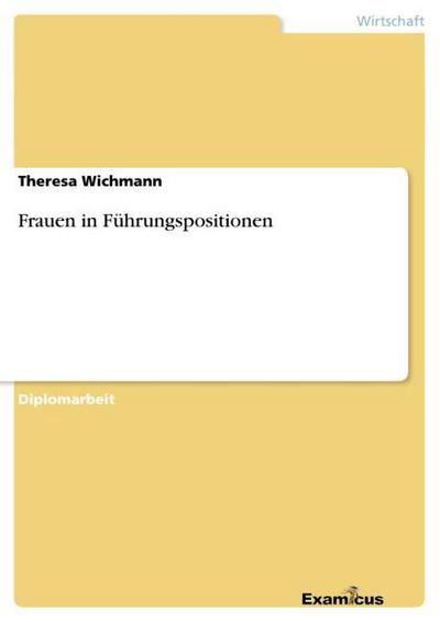 Frauen in Führungspositionen - Theresa Wichmann