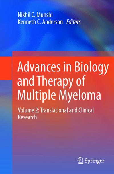 Advances in Biology and Therapy of Multiple Myeloma