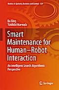 Smart Maintenance for Human-Robot Interaction