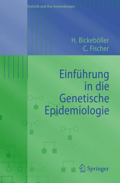 Einführung in die Genetische Epidemiologie