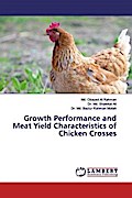 Growth Performance and Meat Yield Characteristics of Chicken Crosses
