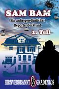 Hirnverbrannt und Gnadenlos
