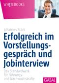 Erfolgreich im Vorstellungsgespräch und Jobinterview