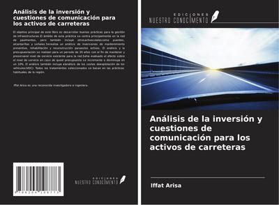 Análisis de la inversión y cuestiones de comunicación para los activos de carreteras