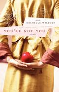 You’re Not You