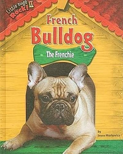 French Bulldog: The Frenchie