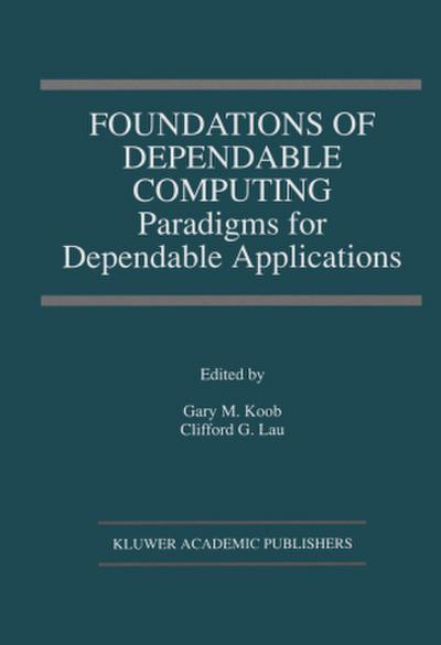 Foundations of Dependable Computing