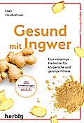 Gesund mit Ingwer