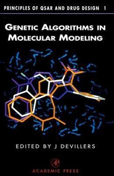 Genetic Algorithms in Molecular Modeling