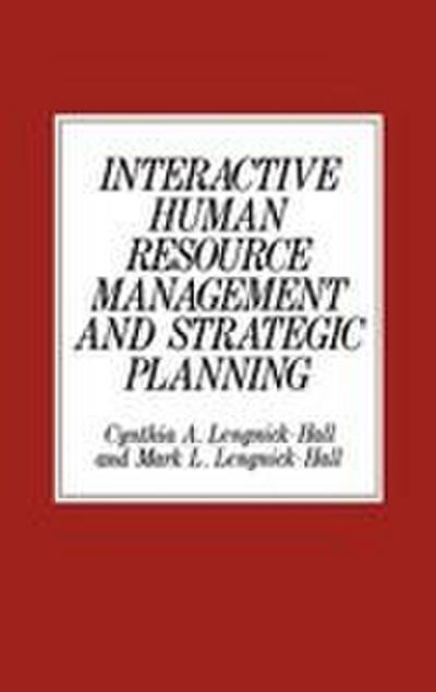 Interactive Human Resource Management and Strategic Planning