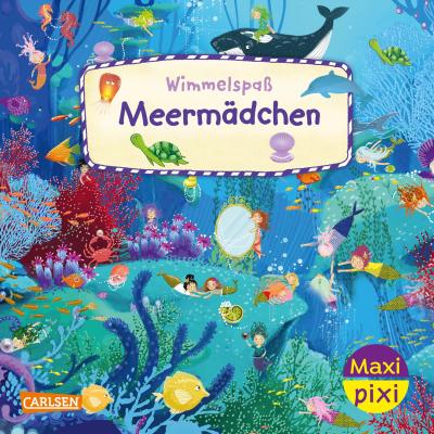 Maxi Pixi 477: VE 5: Wimmelspaß Meermädchen (5 Exemplare)