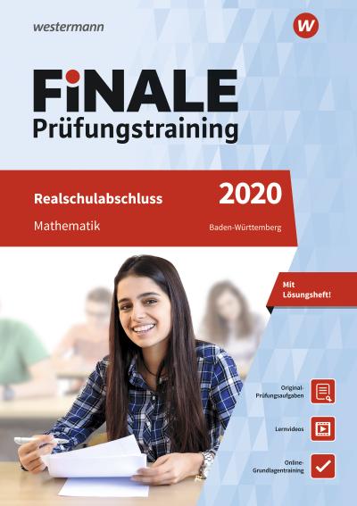 FiNALE Prüfungstraining Realschulabschluss Baden-Württemberg: Mathematik 2020 Arbeitsbuch mit Lösungsheft und Lernvideos
