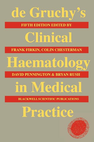 de Gruchy’s Clinical Haematology in Medical Practice