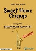 Sweet Home Chicago for Saxophone Quartet (score)
