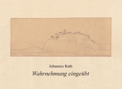 Wahrnehmung eingeübt