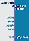 Zeitschrift für kritische Theorie / Zeitschrift für kritische Theorie, Heft 44/45