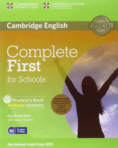 Complete First for Schools Student’s Book without answers, with CD-ROM + Workbook without answers. with Audio-CD, 2 Vols.