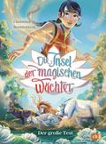 Die Insel der magischen Wächter - Der große Test