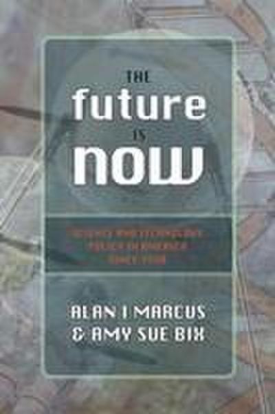 The Future Is Now