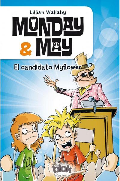 Monday & May 3, El candidato myflower