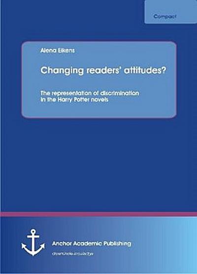 Changing readers’ attitudes? The representation of discrimination in the Harry Potter novels