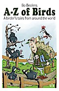 A-Z of birds - A birder’s tales from around the world