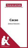 Cacao de Jorge Amado (Fiche de lecture)