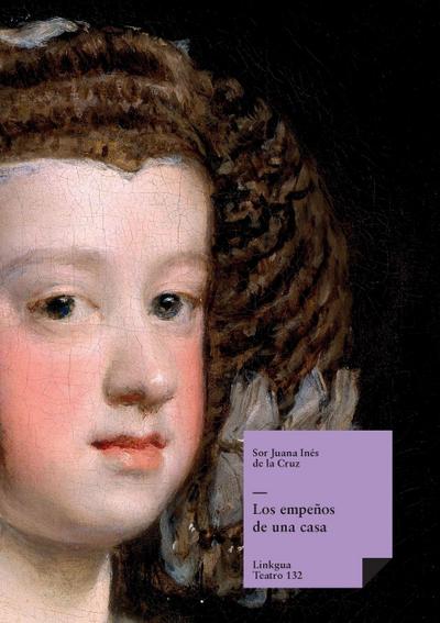 Los empeños de una casa