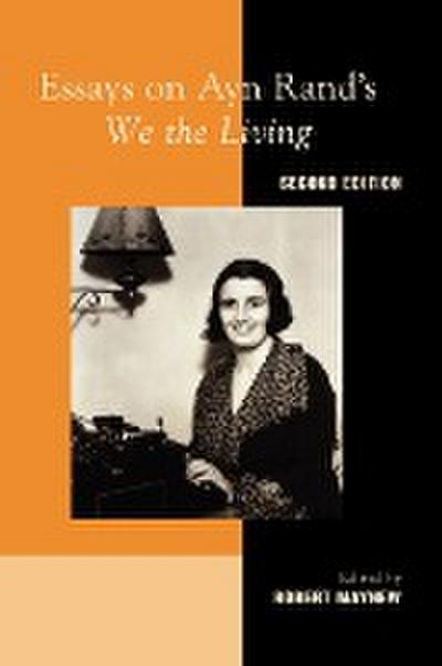 Essays on Ayn Rand’s "We the Living"