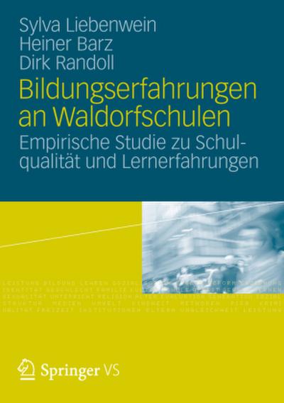 Bildungserfahrungen an Waldorfschulen