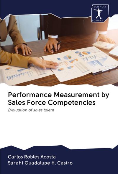 Performance Measurement by Sales Force Competencies