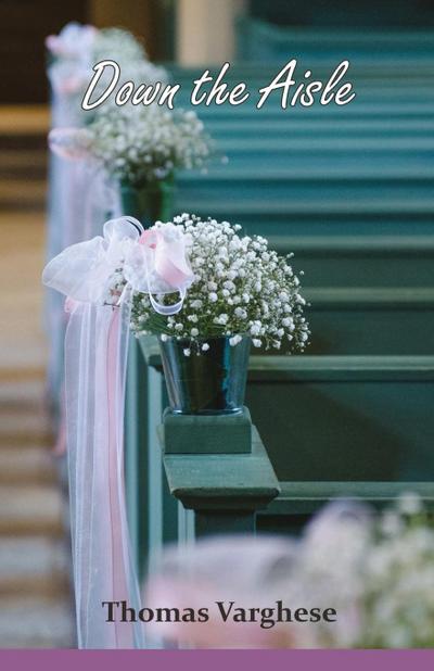 Down the Aisle