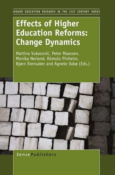 Effects of Higher Education Reforms: Change Dynamics