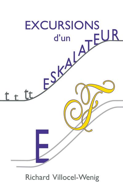 Excursions d’un Eskalateur