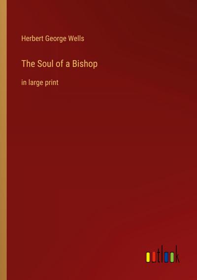 The Soul of a Bishop