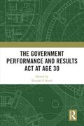 The Government Performance and Results Act at Age 30