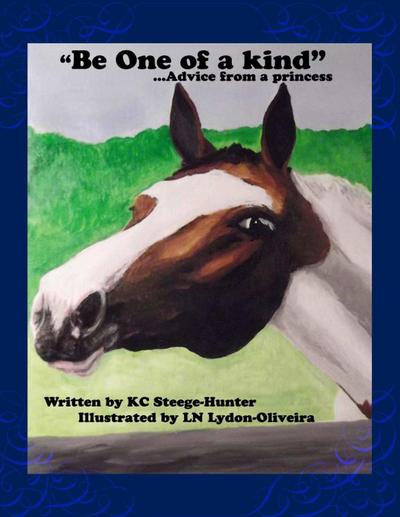 ’Be one of a kind...advice from a Princess’